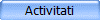 Activitati